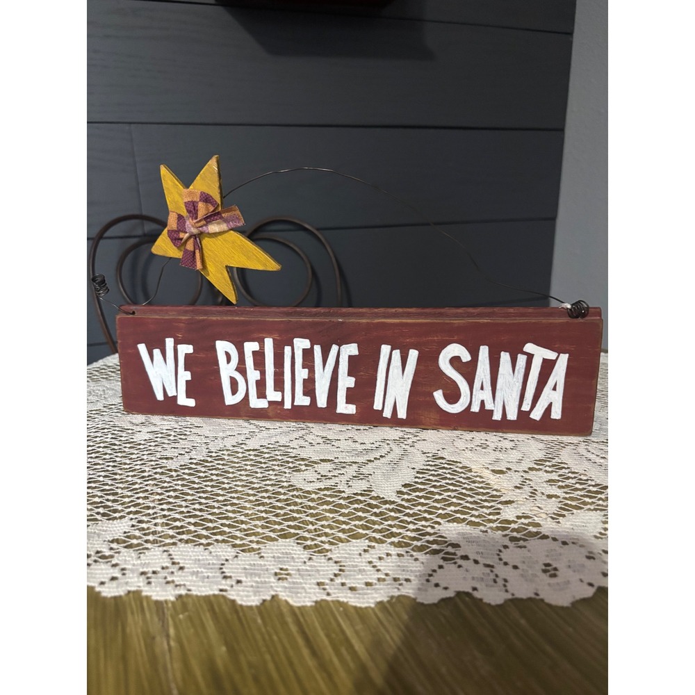 Rustic Wood We Believe In Santa Christmas Sign Primitive Farmhouse Holiday Decor